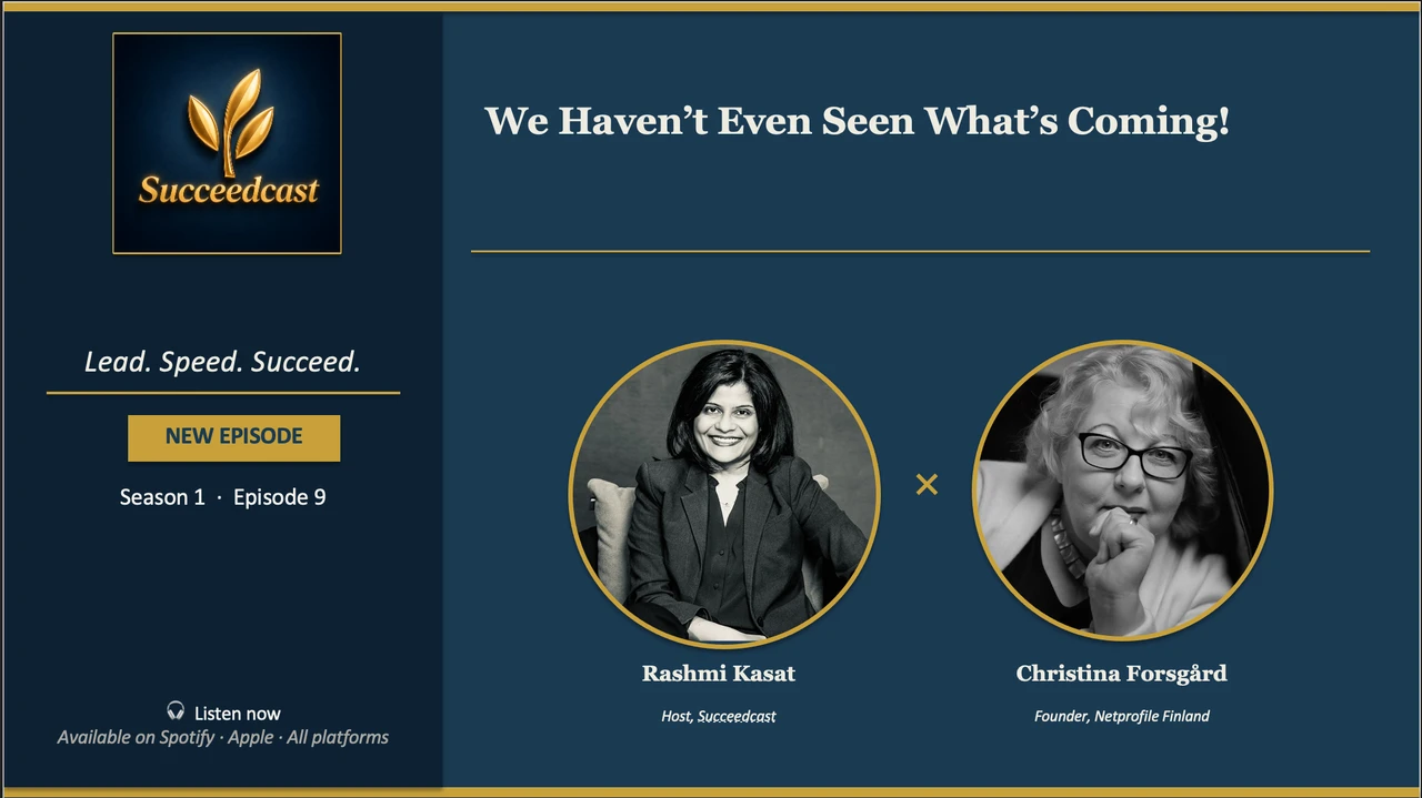 Rashmi Kasat, host of Succeedcast, and Christina Forsgård, Founder of Netprofile Finland